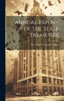 Annual Report of the State Treasurer