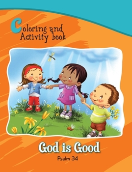 Paperback Psalm 34 Coloring and Activity Book: God is Good Book