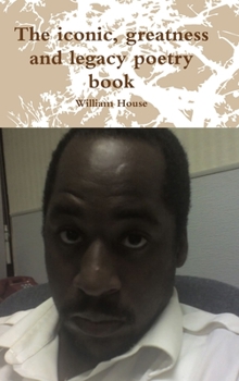 Hardcover The iconic, greatness and legacy poetry book