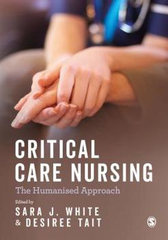 Paperback Critical Care Nursing: The Humanised Approach Book