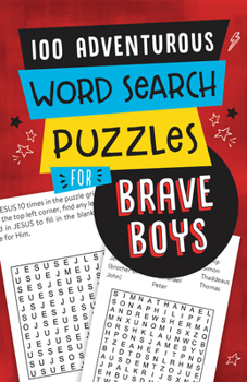 Paperback 100 Adventurous Word Search Puzzles for Brave Boys Book