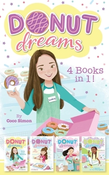 Hardcover Donut Dreams 4 Books in 1!: Hole in the Middle; So Jelly!; Family Recipe; Donut for Your Thoughts Book