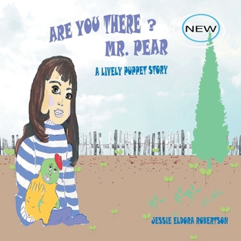 Paperback Are You There Mr. Pear?: A Lively Puppet Story Book