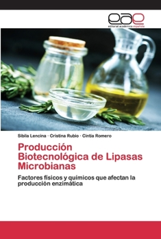 Paperback Producción Biotecnológica de Lipasas Microbianas [Spanish] Book