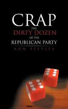 Paperback Crap - The Dirty Dozen Of The Republican Party Book