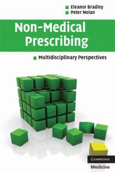 Paperback Non-Medical Prescribing: Multidisciplinary Perspectives Book