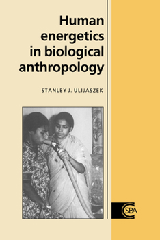 Hardcover Human Energetics in Biological Anthropology Book