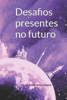 Paperback Desafios Presentes No Futuro [Portuguese] Book