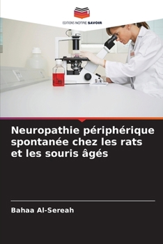 Paperback Neuropathie périphérique spontanée chez les rats et les souris âgés [French] Book