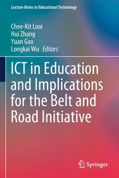 Paperback ICT in Education and Implications for the Belt and Road Initiative Book