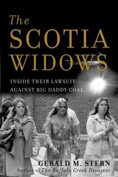 Hardcover The Scotia Widows: Inside Their Lawsuit Against Big Daddy Coal Book