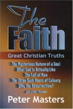 Paperback Faith: Great Christian Truths Book