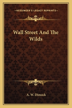 Wall Street And The Wilds