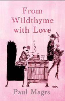 From Wildthyme with Love - Book  of the Iris Wildthyme books
