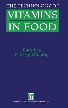 Hardcover The Technology of Vitamins in Food (C&h) Book
