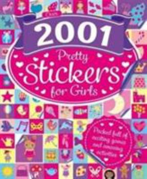 Paperback Over 2001 Pretty Stickers for Girls (Giant Sticker and Activity) Book