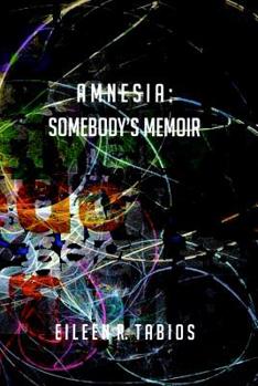 Paperback Amnesia: Somebody's Memoir Book