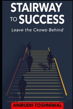 Paperback Road To Success: Leave The Crowd Behind Book