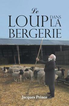 Paperback Le Loup Dans La Bergerie [French] Book