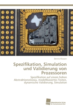 Paperback Spezifikation, Simulation und Validierung von Prozessoren [German] Book