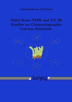 Paperback Solid-State NMR and FT IR Studies on Chromatographic Column Materials Book