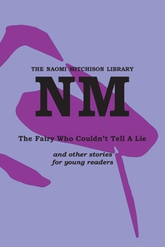 Paperback The Fairy Who Couldn't Tell A Lie Book
