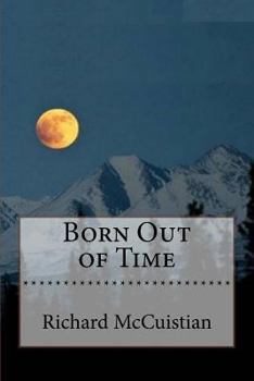 Paperback Born Out of Time Book