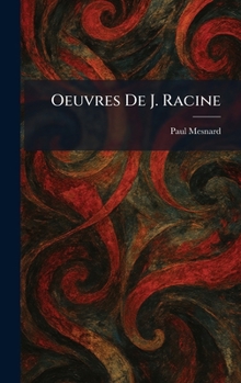 Hardcover Oeuvres De J. Racine [French] Book