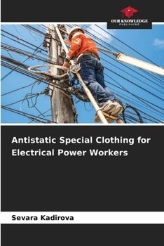Paperback Antistatic Special Clothing for Electrical Power Workers Book