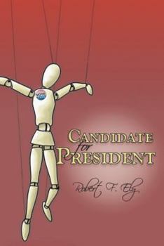 Paperback Candidate for President Book