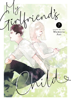 Paperback My Girlfriend's Child Vol. 7 Book