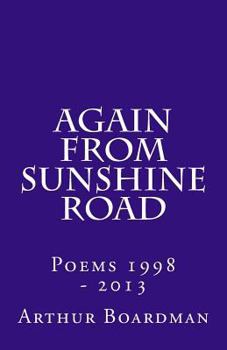 Paperback Again From Sunshine Road: Poems 1998 - 2013 Book