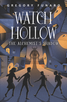 Hardcover Watch Hollow: The Alchemist's Shadow Book