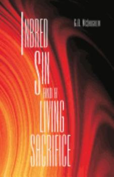 Paperback Inbred Sin and A Living Sacrifice Book