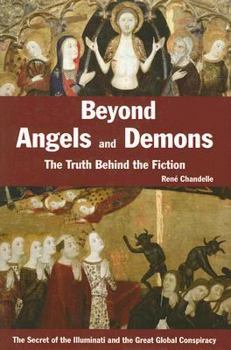 Hardcover Beyond Angels and Demons: The Truth Behind the Fiction Book