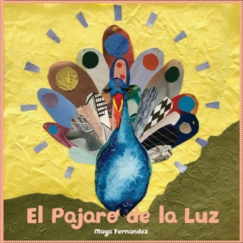 Paperback El Pajaro de la Luz: The Bird of Light Book