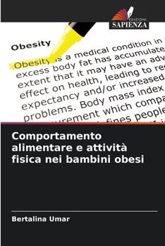 Paperback Comportamento alimentare e attività fisica nei bambini obesi [Italian] Book