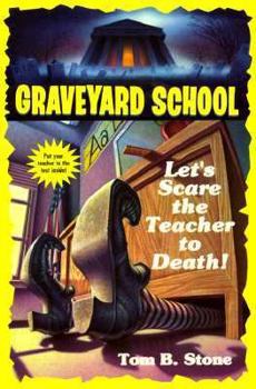 Paperback Lets Scare the Teacher to Death! Book