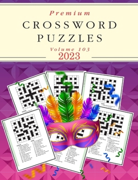 Paperback Premium Crossword Puzzles - Volume 103 2023 Book