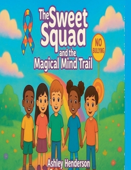 Paperback The sweet squad and the magical mind trail Book