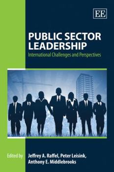 Hardcover Public Sector Leadership: International Challenges and Perspectives Book