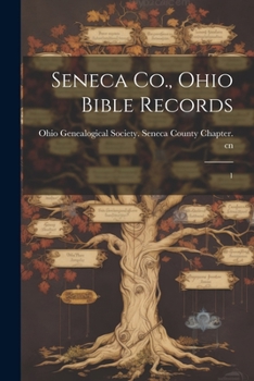 Paperback Seneca Co., Ohio Bible Records: 1 Book