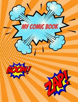 Paperback My Comic Book: Blank comic book to customize, 8.5x11 Book