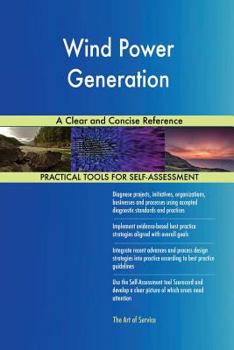 Paperback Wind Power Generation A Clear and Concise Reference Book