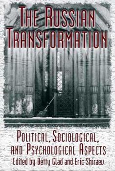 Hardcover The Russian Transformation: Political, Sociological, and Psychological Aspects Book