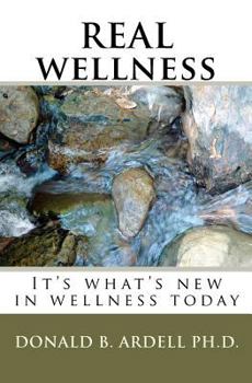 Paperback REAL wellness: It's what's new in wellness today Book