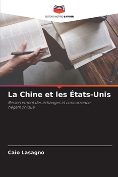 Paperback La Chine et les États-Unis [French] Book