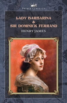 Paperback Lady Barbarina & Sir Dominick Ferrand Book