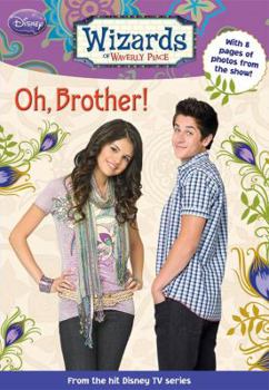 Paperback Wizards of Waverly Place Oh, Brother! Book