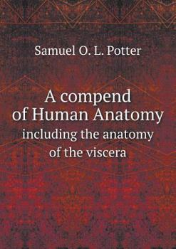 Paperback A compend of Human Anatomy including the anatomy of the viscera Book